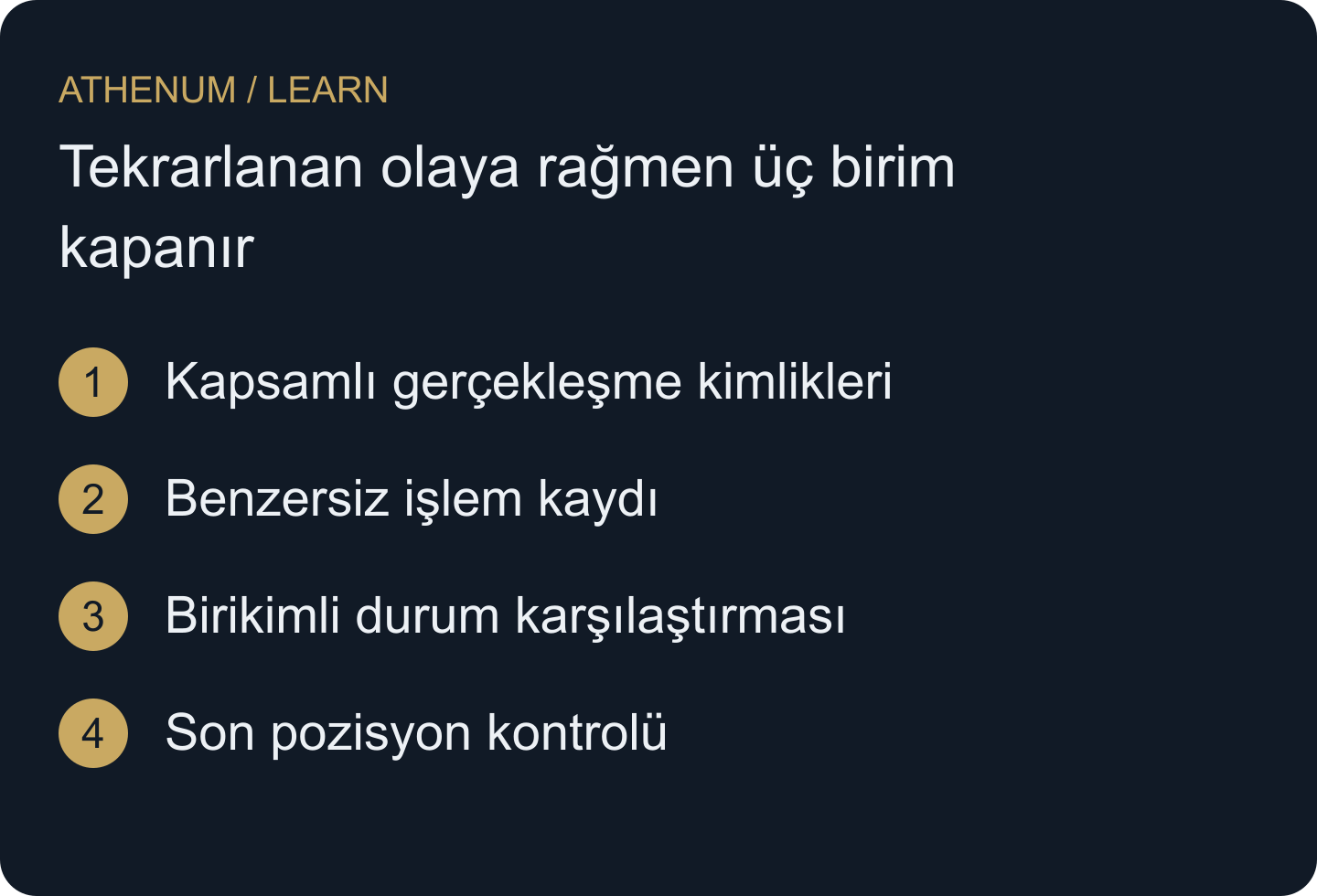 Bildirimleri işleme dönüştürmeden farklı kanıtları uzlaştırın.