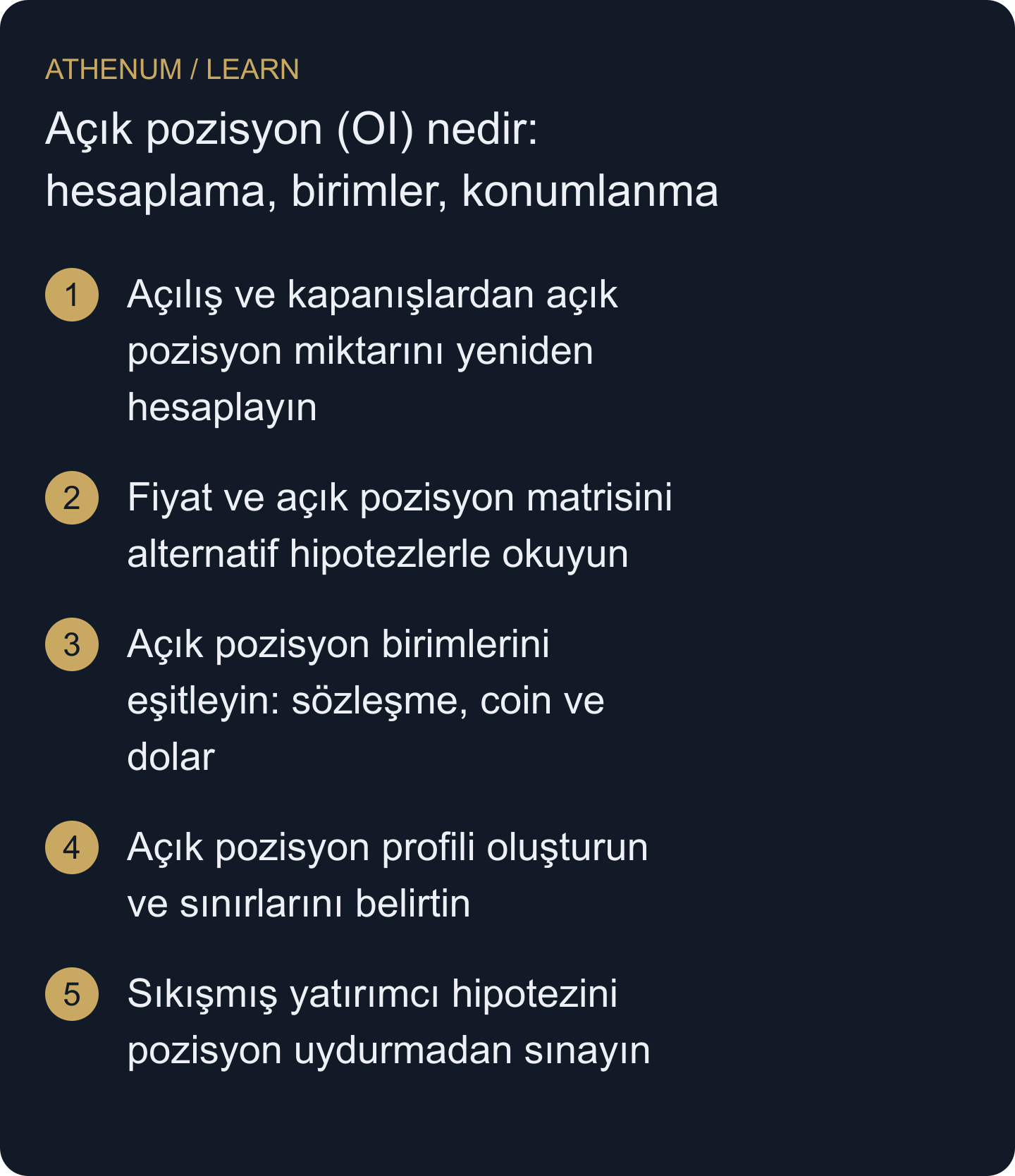 OI değişimini işlem etkinliği, değerleme, yatırımcı kimliği ve yönsel maruziyetle karıştırmadan açıklamak.