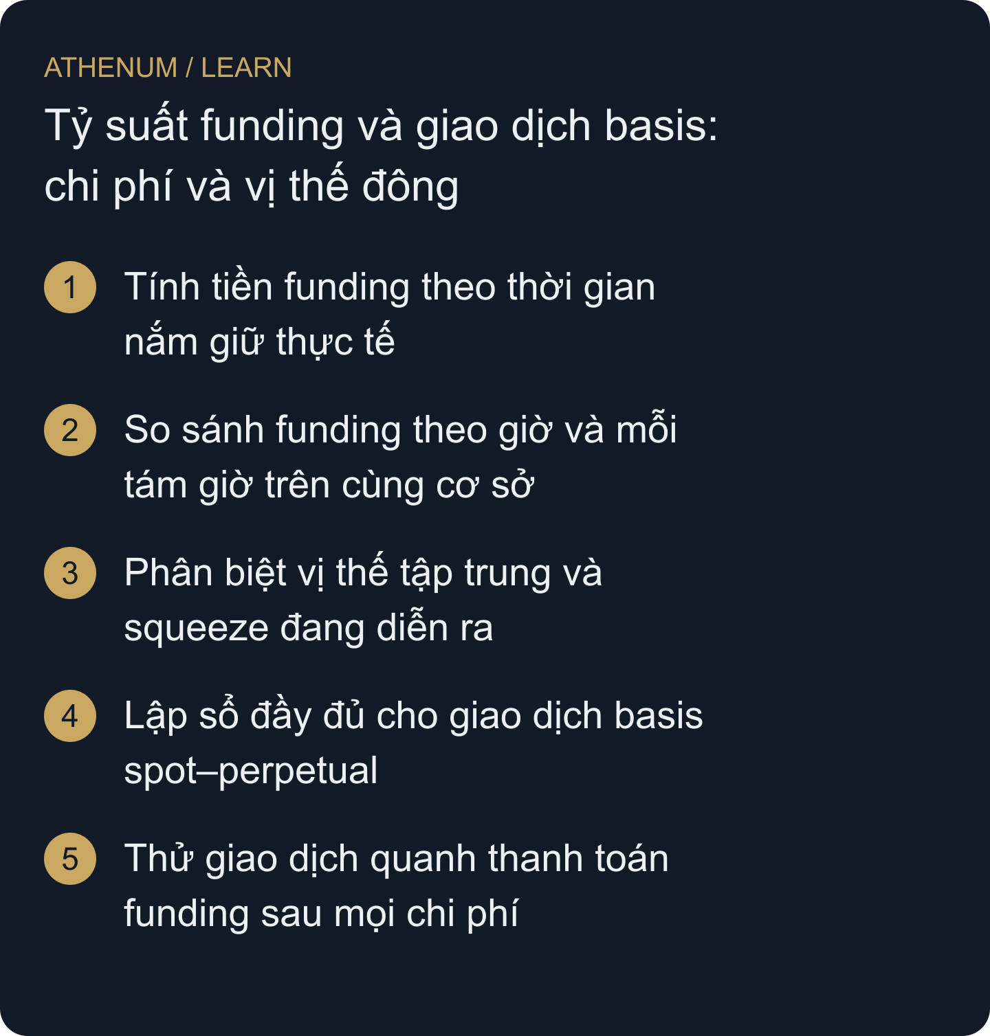 Giải thích một giao dịch funding hoặc basis bằng bảng dòng tiền đầy đủ, giả định rõ ràng và một kịch bản thua lỗ.